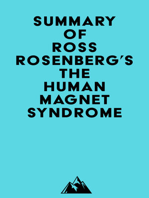cover image of Summary of Ross Rosenberg's the Human Magnet Syndrome